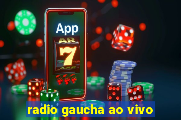 radio gaucha ao vivo